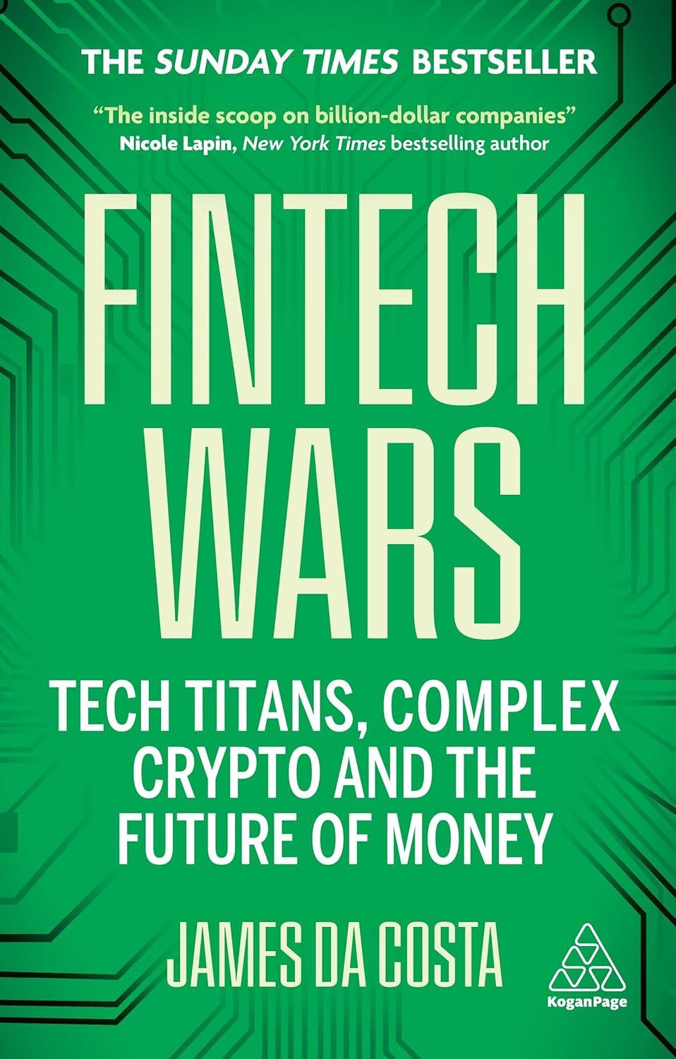 Book front cover of "Fintech Wars: Tech Titans, Crypto & Future of Money" by James da Costa