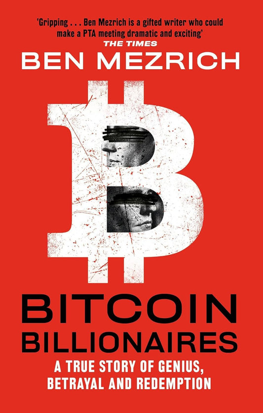 Book cover of 'Bitcoin Billionaires' by Ben Mezrich with a red background and Bitcoin symbol.