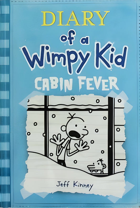 Cabin Fever by Jeff Kinney