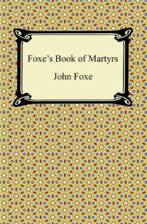 Book cover of 'Foxe's Book of Martyrs' by John Foxe with decorative pattern