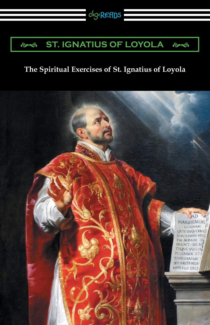 Cover of the book 'The Spiritual Exercises of St. Ignatius of Loyola' featuring a portrait of Saint Ignatius placing his hand on a book. 