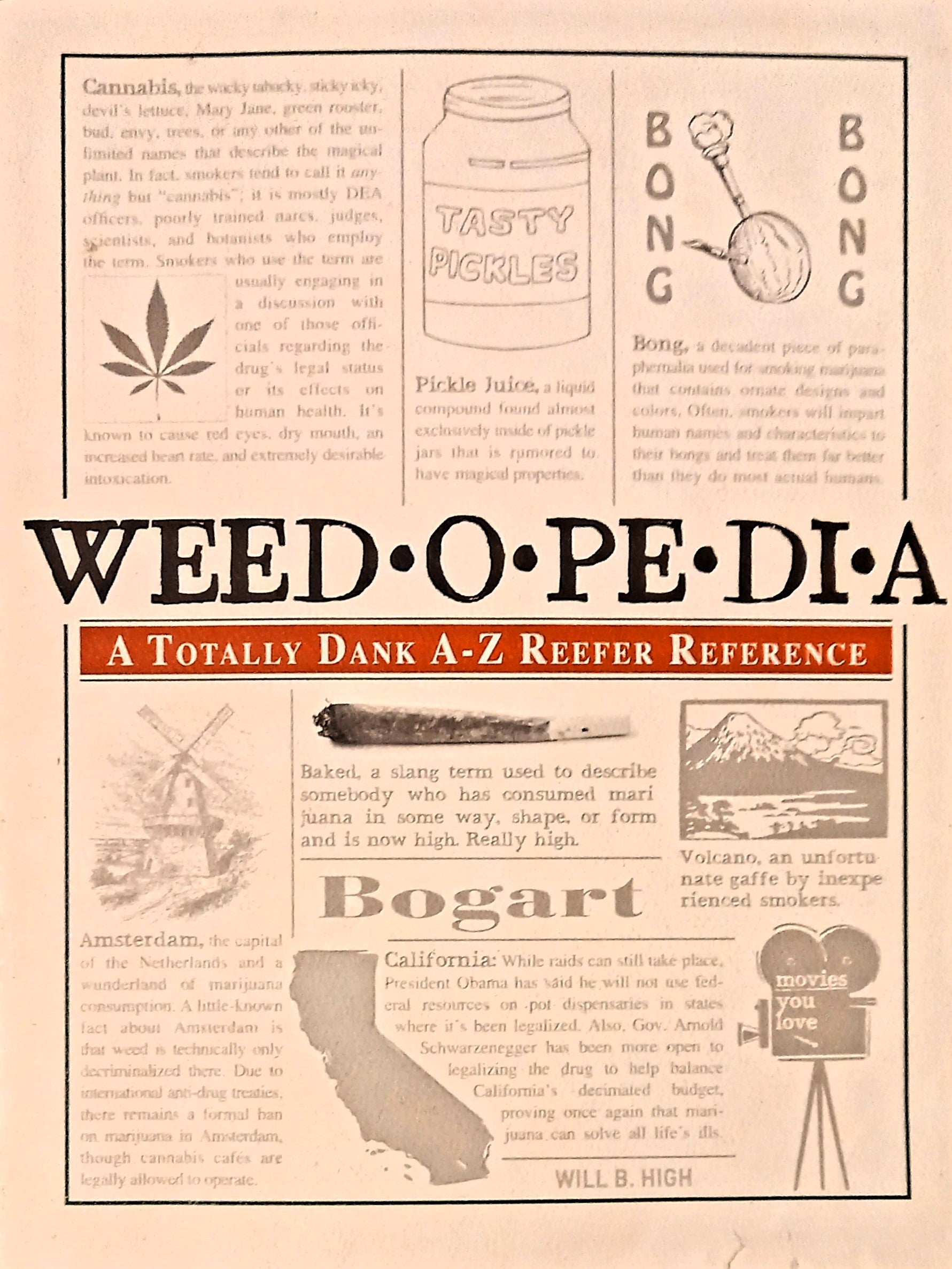 Weedopedia: A Totally Dank A-Z Reefer Reference by Will B. High