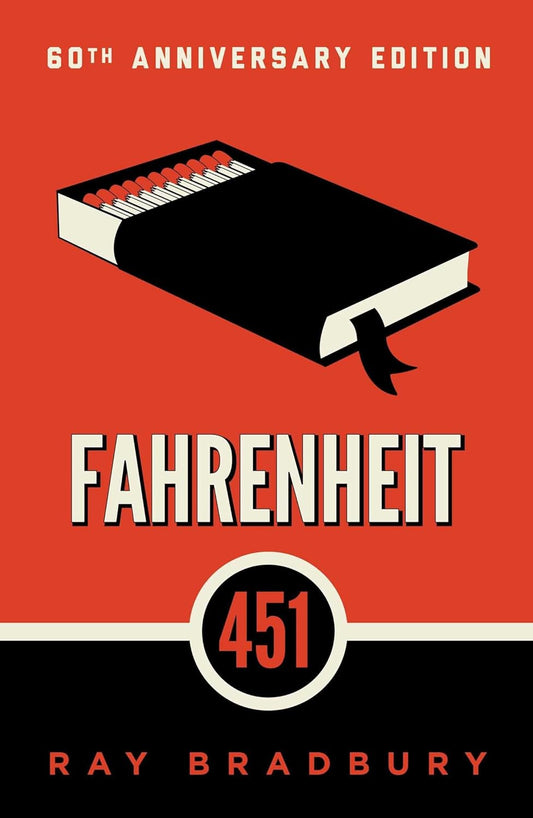 Book cover of 'Fahrenheit 451' by Ray Bradbury, 50th Anniversary Edition, with a black and red design featuring a stylized book matchbook hybrid symbolizing the banned books theme and lighting books on fire.