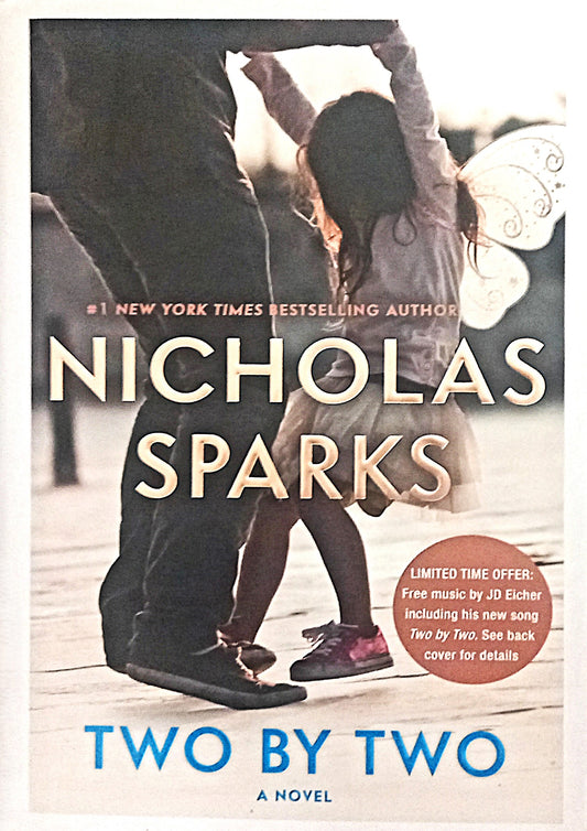 Front cover of Two by Two: A Beautiful Story that Will Capture Your Heart by Nicholas Sparks