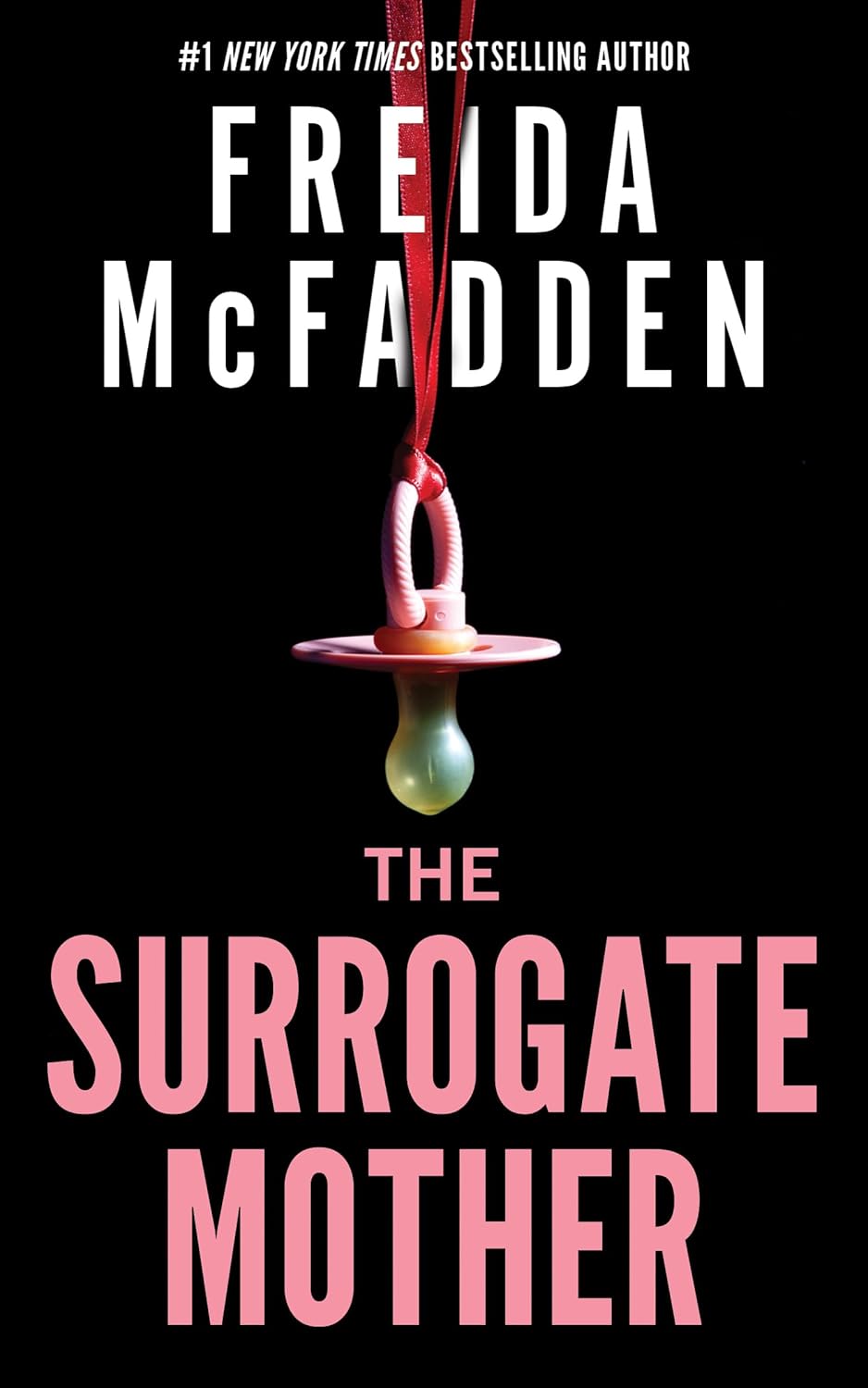 Book cover of 'The Surrogate Mother' by Freida McFadden with a black background and pink text.