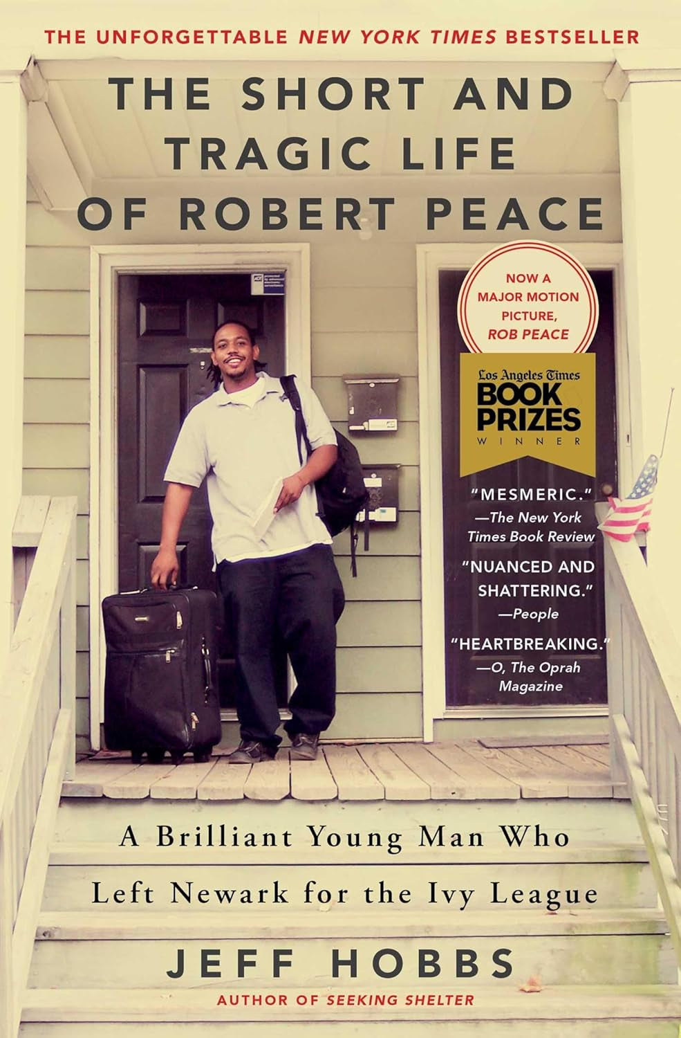 The cover of the book 'The Short and Tragic Life of Robert Peace' by Jeff Hobbs, featuring an image of the author, Jeff Hobbs, standing in front of a house with a young man leaving with a suitcase.