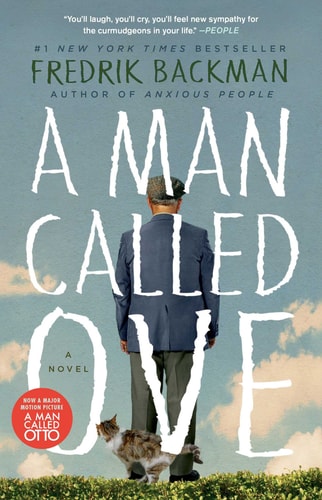 The image shows the cover of the novel 'A Man Called Ove' by Fredrik Backman, featuring a man walking with a cat on a leash against a backdrop of a building and sky.
