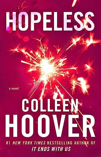 Hopeless: A Novel by Colleen Hoover