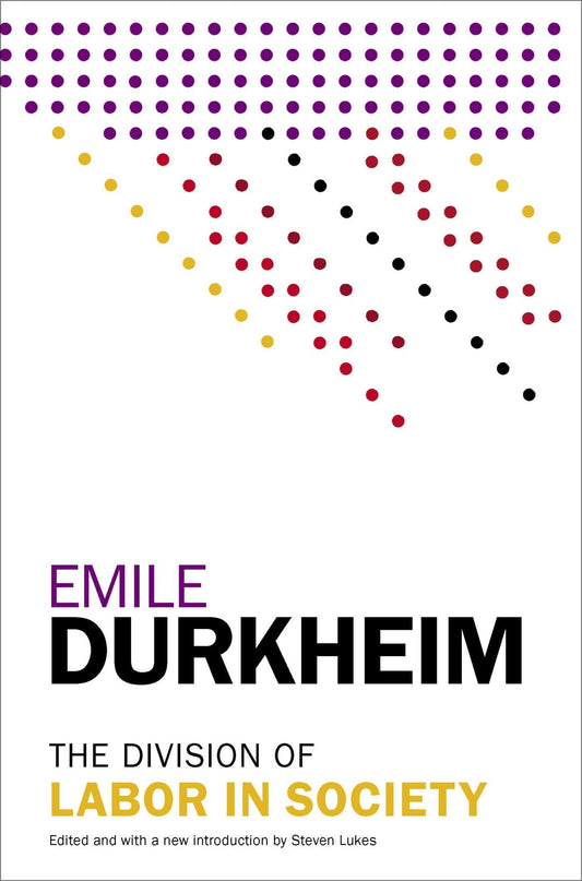 Book cover of 'The Division of Labor in Society' by Emile Durkheim with colorful dot pattern on a white background.