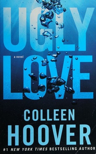 Ugly Love: A Novel by Colleen Hoover