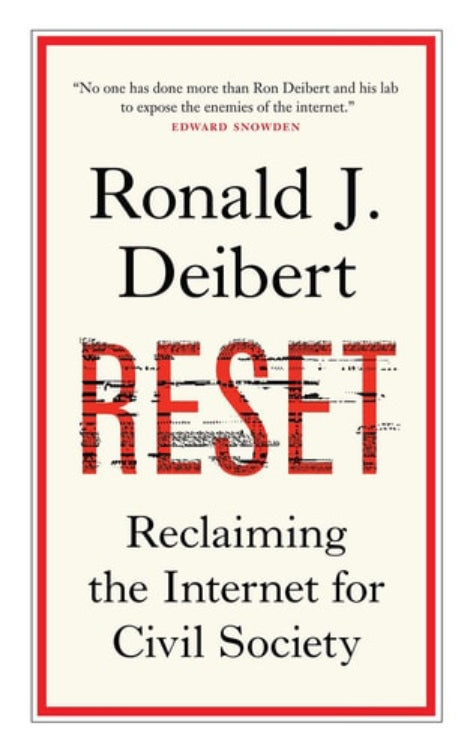 Book cover of 'Reset: Reclaiming the Internet for Civil Society' by Ronald J. Deibert with a red border.