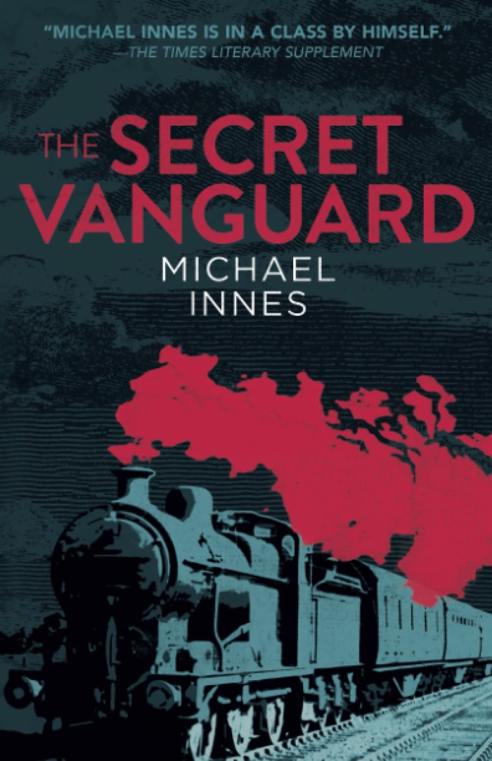 Book cover of 'The Secret Vanguard' by Michael Innes with a train illustration.