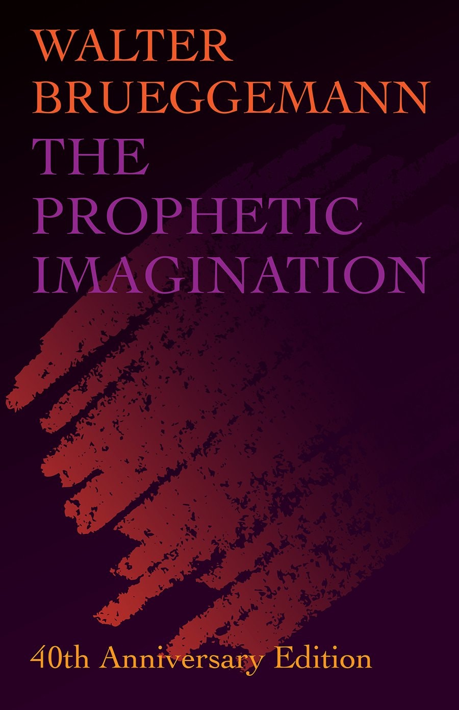 Book cover of 'The Prophetic Imagination' by Walter Brueggemann with a purple background and red brushstroke.