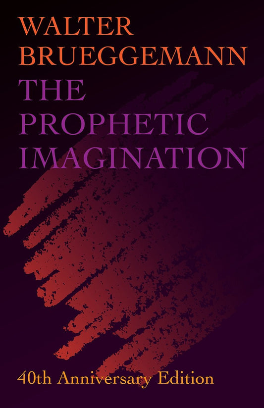 Book cover of 'The Prophetic Imagination' by Walter Brueggemann with a purple background and red brushstroke.