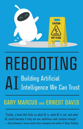 Book cover of 'Rebooting AI' with a robot and warning sign on a blue background