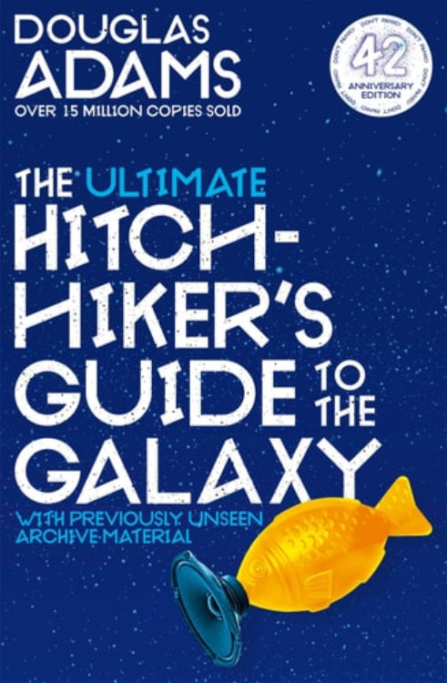 Cover of 'The Ultimate Hitchhiker's Guide to the Galaxy' by Douglas Adams, featuring a cartoon-style drawing of a hitchhiker and a fish on a starry background.