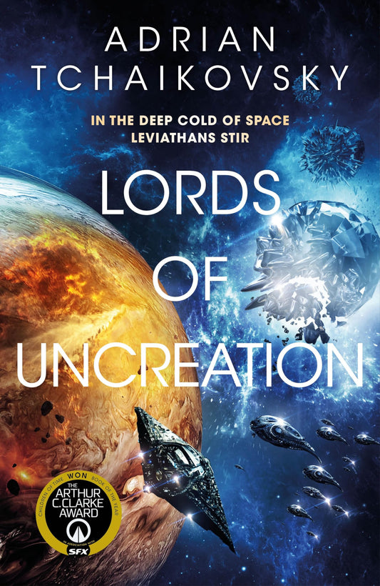 Book cover of 'Lords of Uncreation' by Adrian Tchaikovsky with space-themed artwork.