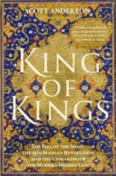 Book cover of 'King of Kings' by Scott Anderson with decorative text and design.