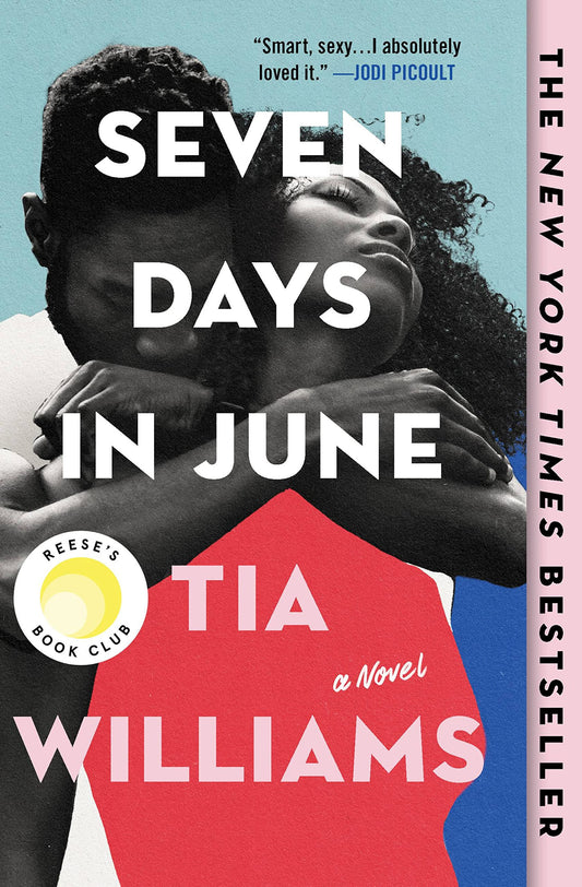 Book cover of 'Seven Days in June' by Tia Williams featuring two people embracing.