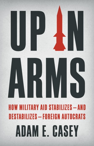 Book cover of 'Up in Arms' by Adam E. Casey with a red missile graphic.