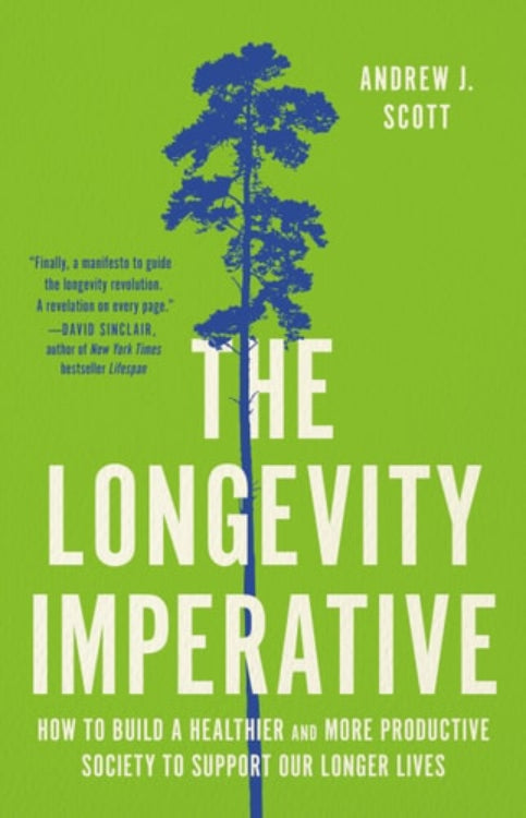Image displays book front cover of book titled "The Longevity Imperative" by Andrew J. Scott.