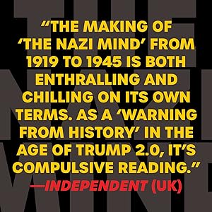 The Nazi Mind by Laurence Rees