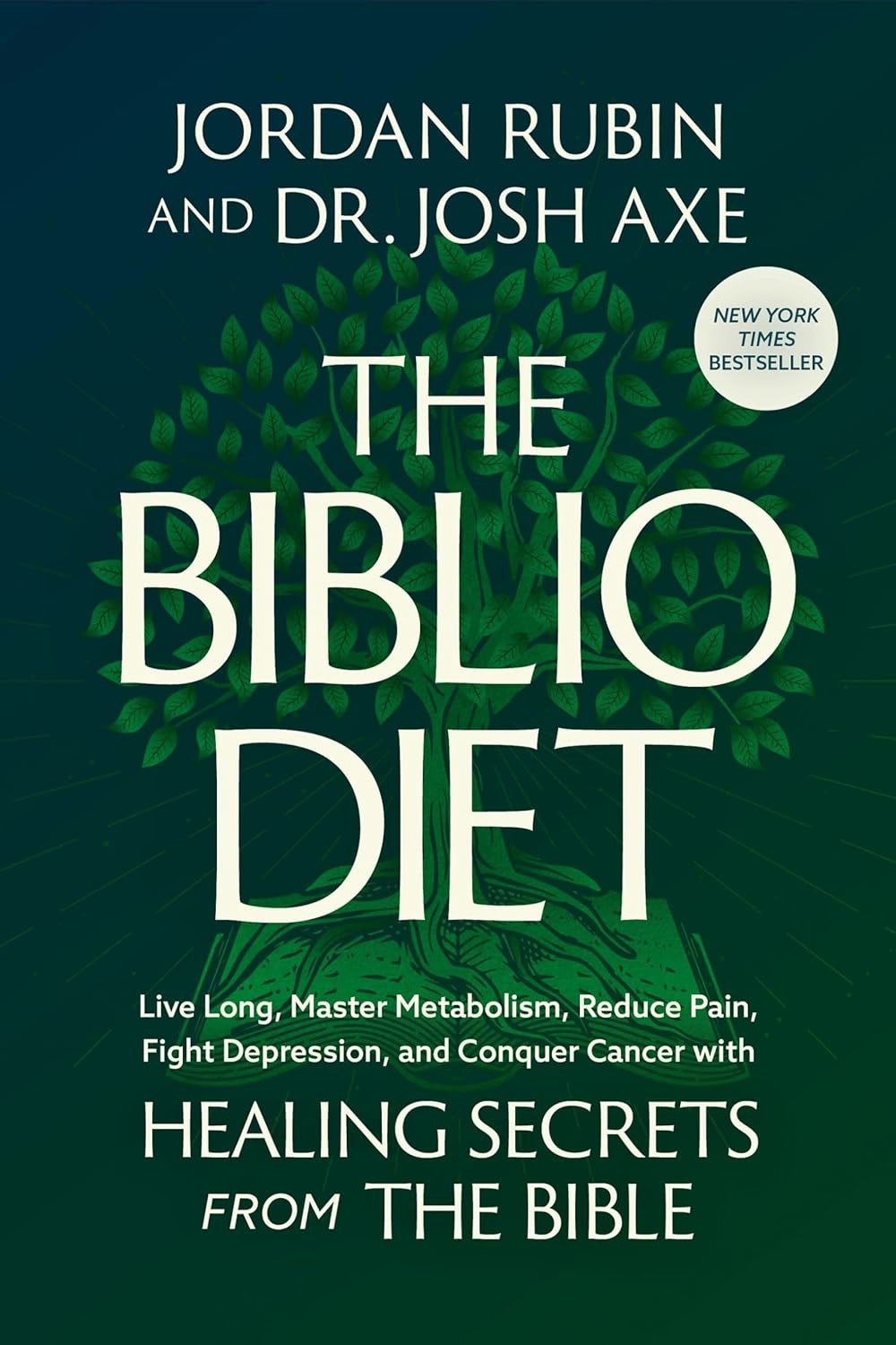The Biblio Diet by Jordan Rubin & Joshua Axe