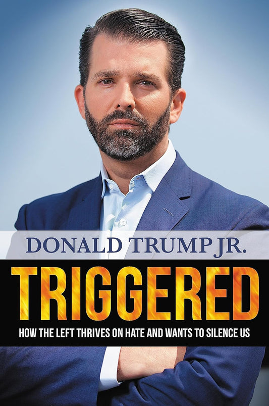 Book cover of 'Triggered' by Donald Trump Jr. featuring a photo of the author with a background that is partly blue and has the title and subtitle text.