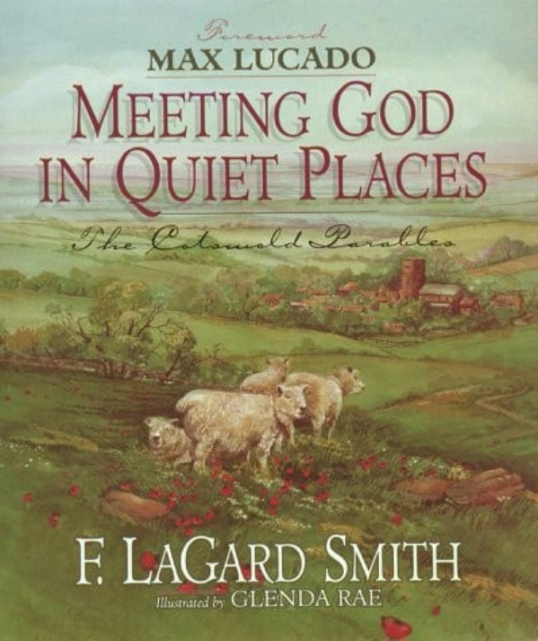 Cover of the book 'Meeting God in Quiet Places' featuring a pastoral scene with sheep and a sunset.
