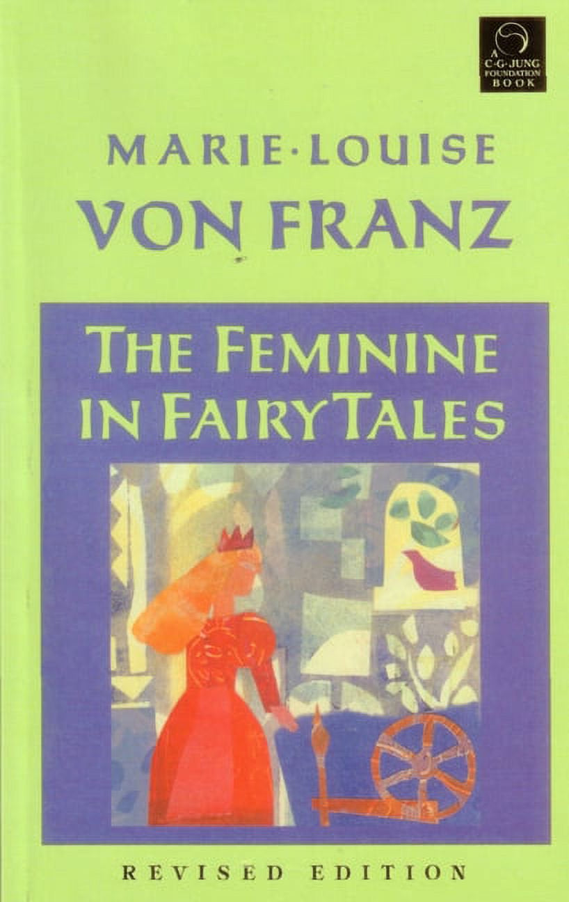 Book cover of 'The Feminine in Fairy Tales' by Marie-Louise von Franz featuring a painting with a woman in a red dress and a blue bird on a spindle, with the author's name at the top.