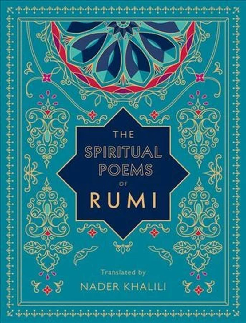 A book cover of 'The Spiritual Poems of Rumi' or 'Timeless Rumi: The Spiritual Poems of Rumi [Translated by Nader Khalili | Rumi Book Series Book-3 | Hardcover | ISBN: 9781577152187], A Rumi Book, featuring a blue background with decorative patterns and the name 'Rumi' at the top