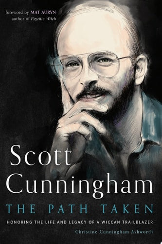 Book cover of 'The Path Taken: Scott Cunningham' with a portrait of a man and text.