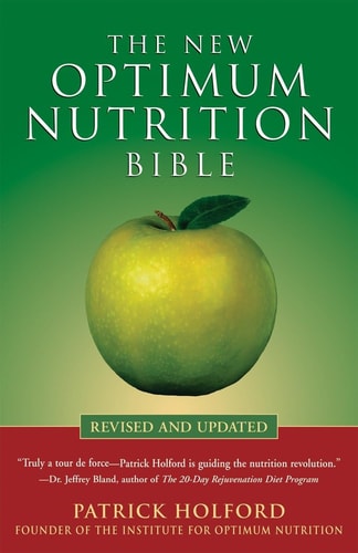 Cover of 'The New Optimum Nutrition Bible' by Patrick Holford, featuring an image of an apple with a green background.