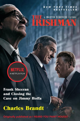 Book cover of 'The Irishman' by Charles Brandt, featuring three of the famous actors from the media tie.in film adaptation