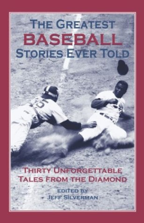 Cover of the book 'The Greatest Baseball Stories Ever Told' featuring an old-fashioned baseball game scene with a male player sliding into home plate and a catcher behind him.