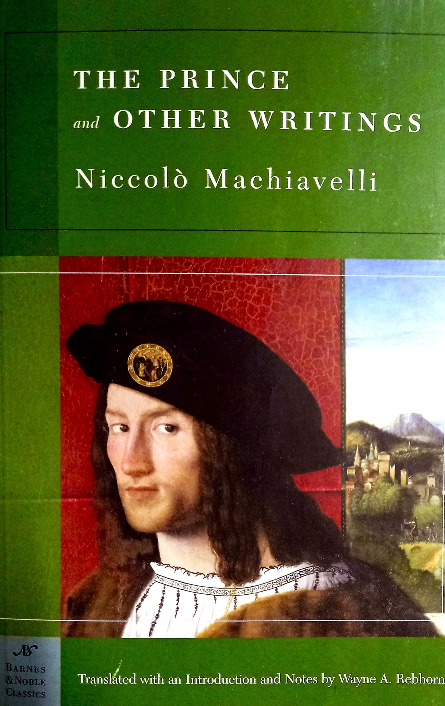 The Prince and Other Writings by Niccolo Machiavelli