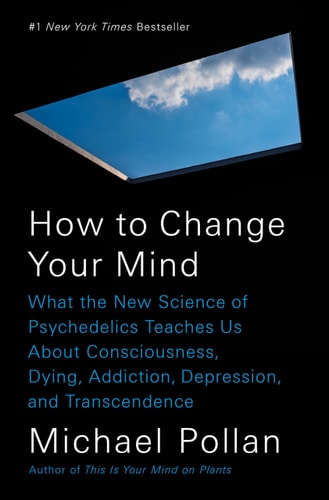 Book cover of 'How to Change Your Mind' by Michael Pollan with a blue sky and clouds design.