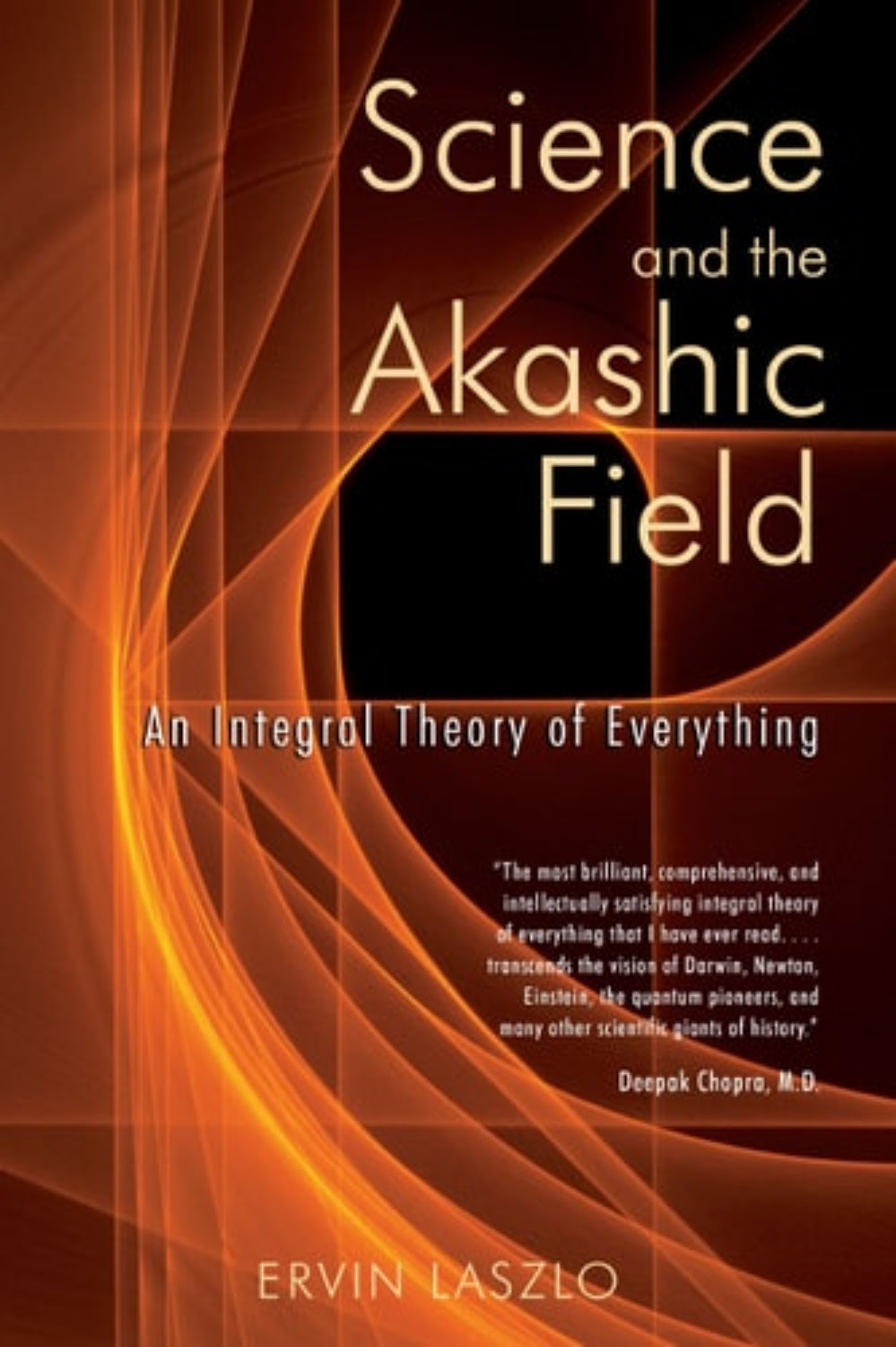 Book cover of 'Science and the Akashic Field' with a glowing orange and brown design.