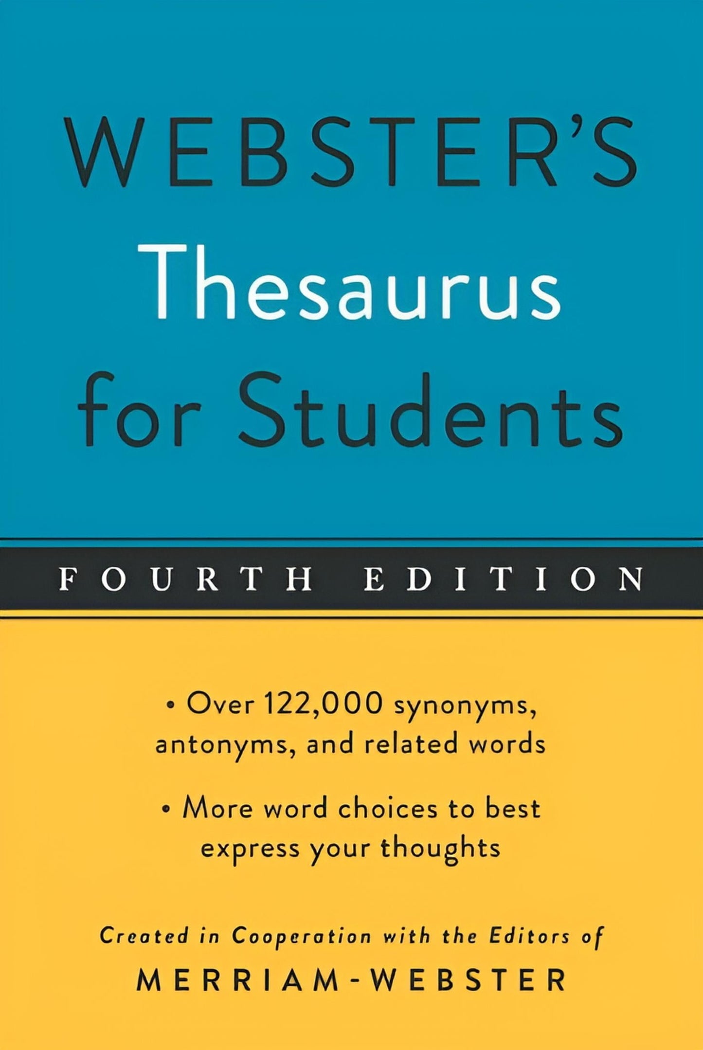 Cover of Webster's Thesaurus for Students: Writer Companion, Fourth Edition, featuring a blue and yellow design with text detailing the book's content and authorship.