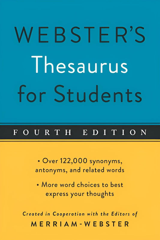 Cover of Webster's Thesaurus for Students: Writer Companion, Fourth Edition, featuring a blue and yellow design with text detailing the book's content and authorship.