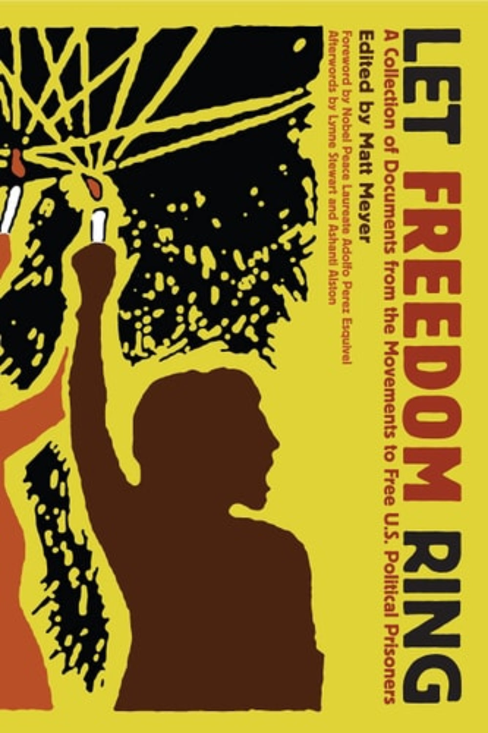 Book cover of 'Let Freedom Ring' with a silhouette of a person raising a candle in the sky against a yellow background.