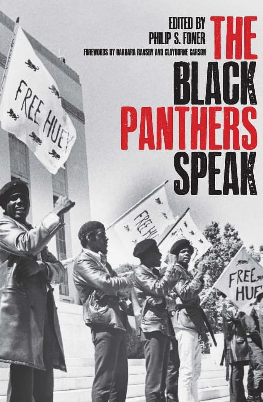 Book cover of The Black Panthers Speak by Philip S Foner, featuring members marching with Free Huey signs.