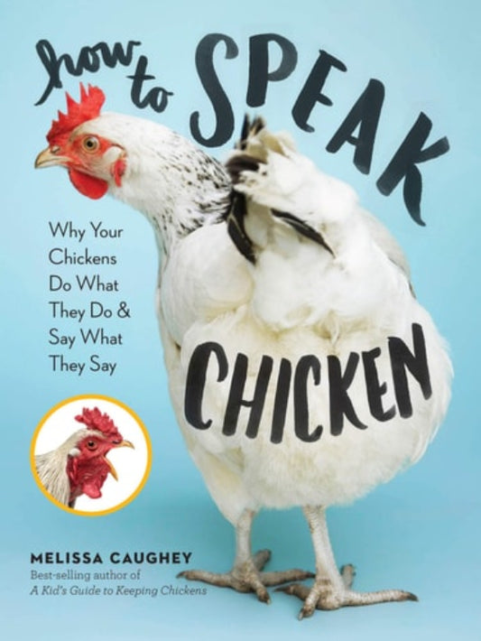 Book cover of 'How to Speak Chicken' with a chicken illustration on a blue background