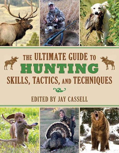 Book cover of 'The Ultimate Guide to Hunting Skills, Tactics, and Techniques' with images of animals and hunters.