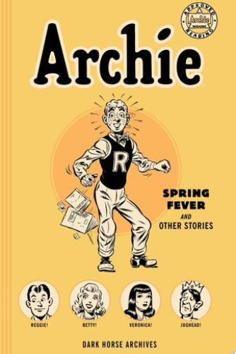 Book cover of 'Archie: Spring Fever and Other Stories' with Archie character on a yellow background