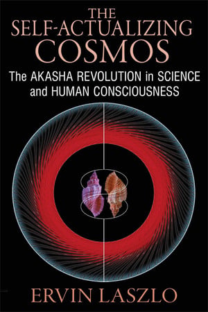 Book cover of 'The Self-Actualizing Cosmos' by Ervin Laszlo with a cosmic design and text.