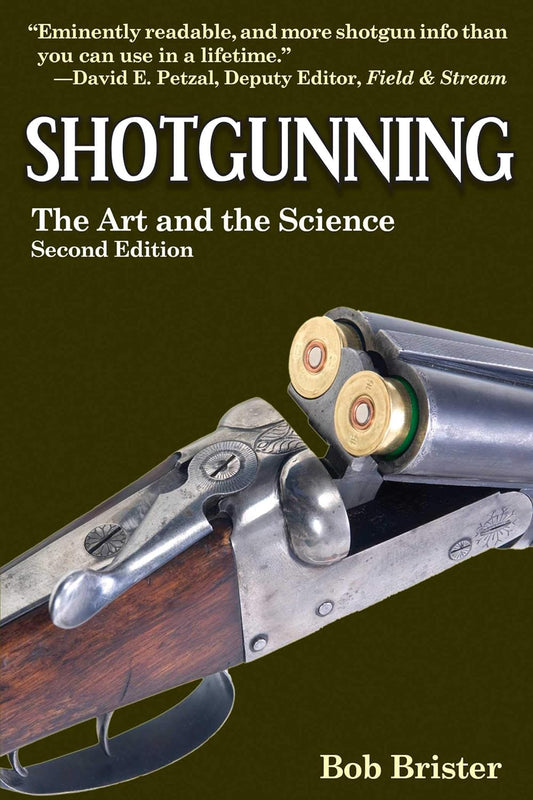 The cover of the book 'Shotgunning: The Art and Science' by Bob Brister features a close-up view of a shotgun with a focus on the barrel and the action lever. The background is plain, and there is no visible branding or additional text.