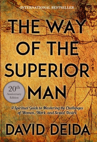 Book cover of 'The Way of the Superior Man' by David Deida with a historical illustration on a brown background.