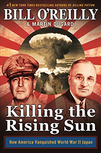Killing the Rising Sun (Bill O'Reilly's Killing Series)