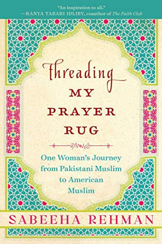 Book cover of 'Threading My Prayer Rug' by Sabeeha Rehman with decorative patterns.